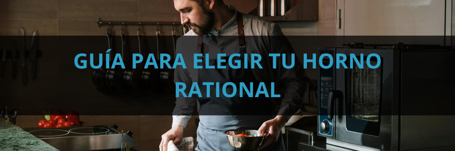Guía para elegir tu horno rational