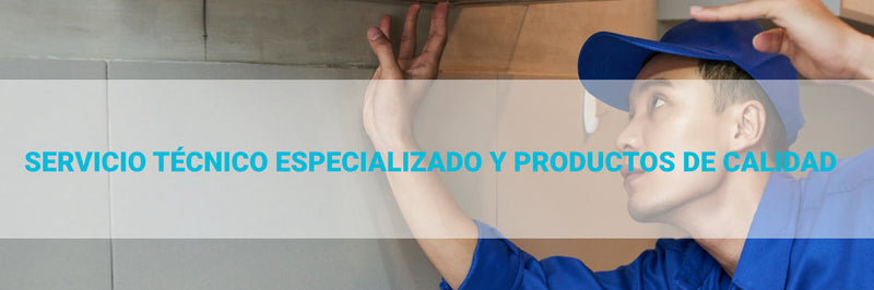 Servicio Técnico Especializado y Productos de Calidad