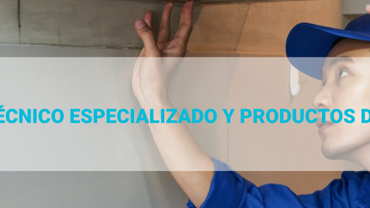 servicio técnico especializado y productos de calidad