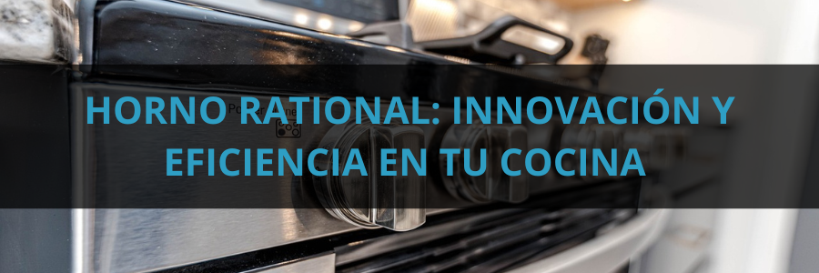 horno-rational-innovacion-y-eficiencia