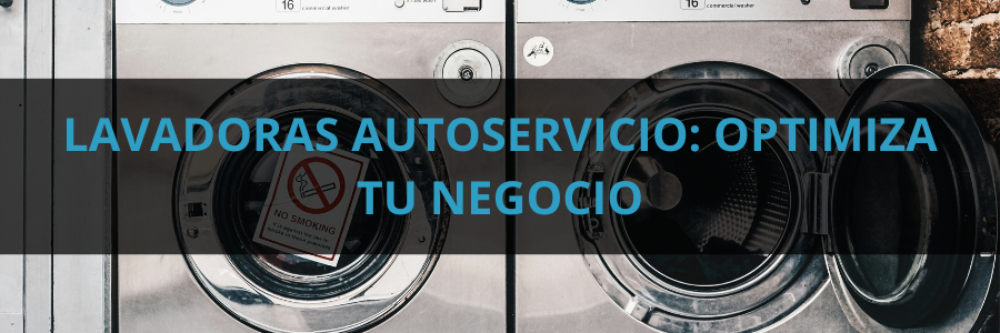 lavadoras-autoservicio-optimiza-tu-negocio